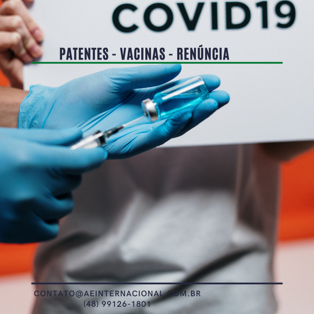 “Quebra de Patentes de Vacinas da Covid-19” – O que está em jogo?